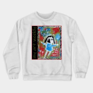 Do It With All Your Heart Crewneck Sweatshirt